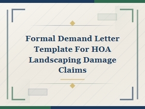 Steps to Draft an Hoa Landscaping Damage Demand Letter