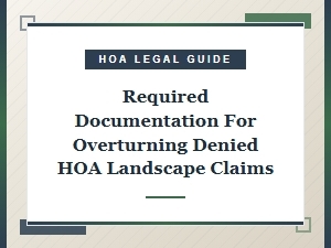 Documents to Appeal a Denied Hoa Landscape Claim
