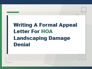 How to Write an Hoa Landscaping Damage Appeal